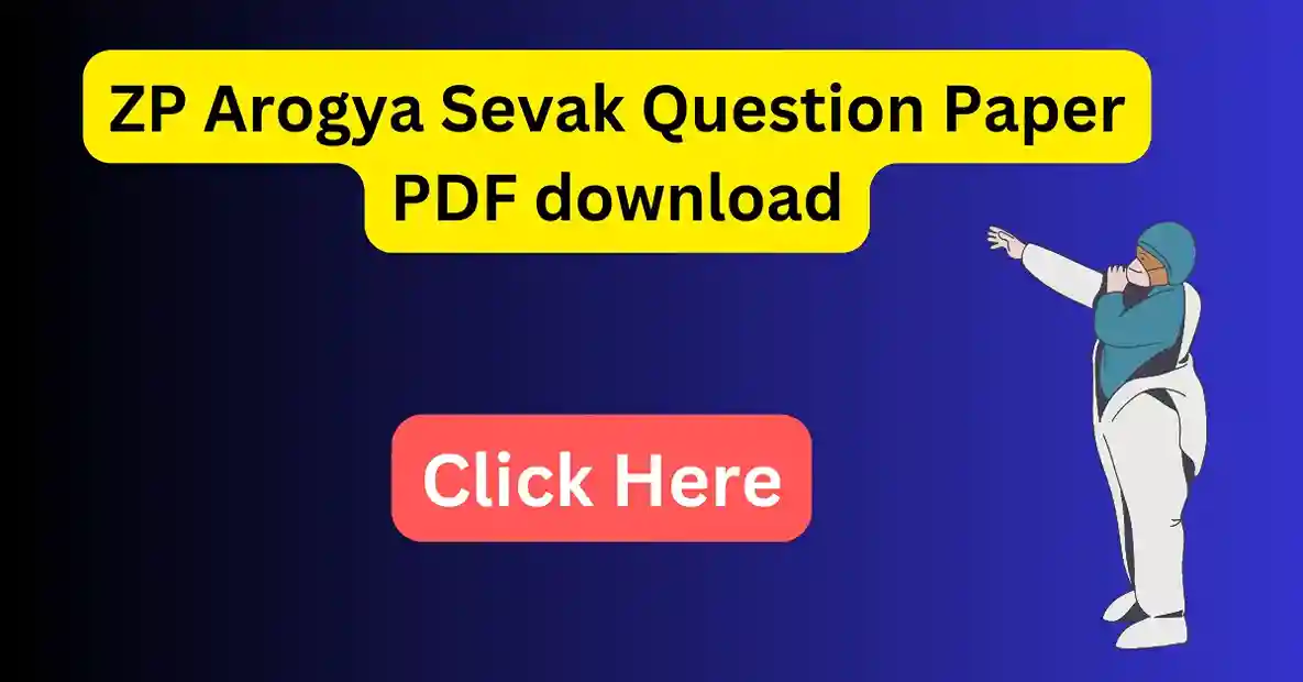 ZP Arogya Sevak Question Paper PDF Download