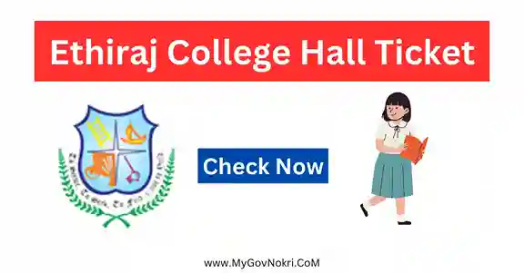 Ethiraj College Hall Ticket Download 2023