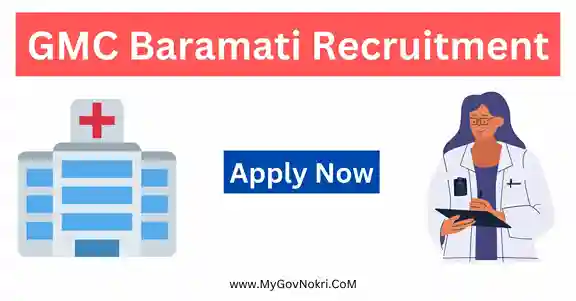 GMC Baramati Recruitment 2023