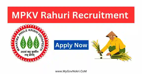 MPKV Rahuri Recruitment 2023
